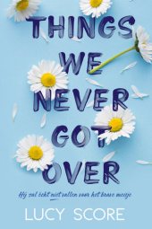 book Things we never got over