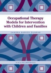 book Occupational Therapy Models for Intervention with Children and Families