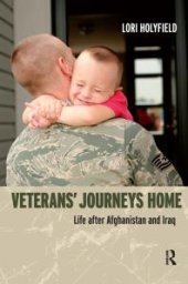 book Veterans' Journeys Home : Life after Afghanistan and Iraq