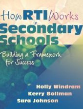 book How RTI Works in Secondary Schools : Building a Framework for Success