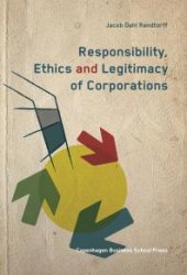 book Responsibility, Ethics and Legitimacy of Corporations