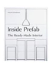 book Inside Prefab : The Ready-Made Interior