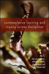 book Contemplative Learning and Inquiry Across Disciplines