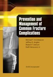 book Prevention and Management of Common Fracture Complications