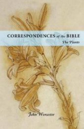 book Correspondences of the Bible : Plants: the Plants