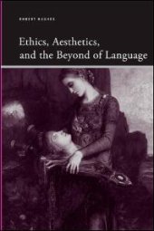 book Ethics, Aesthetics, and the Beyond of Language