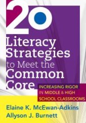 book 20 Literacy Strategies to Meet the Common Core : ... . .