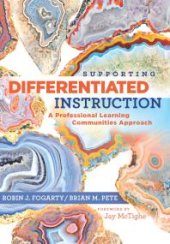 book Supporting Differentiated Instruction : A Professional Learning Communities Approach