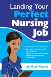 book Landing Your Perfect Nursing Job