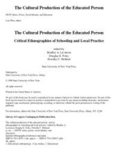 book The Cultural Production of the Educated Person : Critical Ethnographies of Schooling and Local Practice