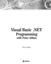 book Visual Basic.Net Programming with Peter Aitken