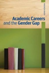 book Academic Careers and the Gender Gap