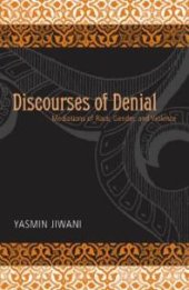 book Discourses of Denial : Mediations of Race, Gender, and Violence