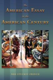 book The American Essay in the American Century