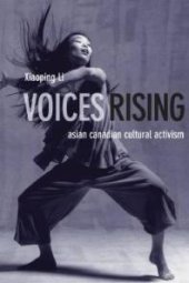 book Voices Rising : Asian Canadian Cultural Activism