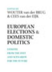 book European Elections and Domestic Politics: Lessons from the Past and Scenarios for the Future