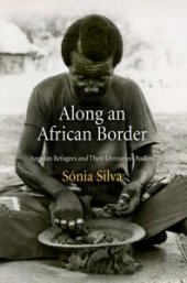 book Along an African Border: Angolan Refugees and Their Divination Baskets