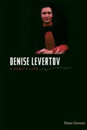 book Denise Levertov : A Poet's Life