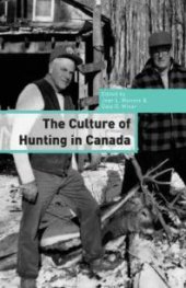 book The Culture of Hunting in Canada