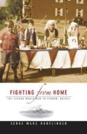 book Fighting from Home : The Second World War in Verdun, Quebec