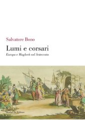 book Lumi e corsari. Europa e Maghreb nel Settecento