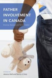 book Father Involvement in Canada : Diversity, Renewal, and Transformation