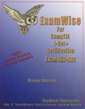 book ExamWise For CompTIA i-Net+ Certification Exam IK0-002