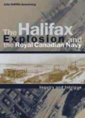 book The Halifax Explosion and the Royal Canadian Navy