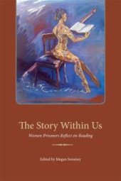 book The Story Within Us : Women Prisoners Reflect on Reading