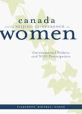 book Canada and the Beijing Conference on Women : Governmental Politics and NGO Participation