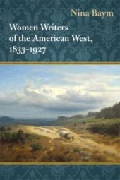 book Women Writers of the American West, 1833-1927