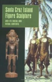 book Santa Cruz Island Figure Sculpture and Its Social and Ritual Contexts