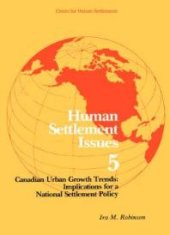 book Canadian Urban Growth Trends : Implications for a National Settlements Policy