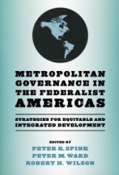 book Metropolitan Governance in the Federalist Americas : Strategies for Equitable and Integrated Development