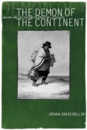 book The Demon of the Continent : Indians and the Shaping of American Literature