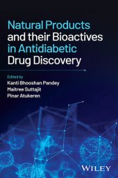 book Natural Products and their Bioactives in Antidiabetic Drug Discovery