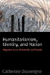 book Humanitarianism, Identity, and Nation : Migration Laws in Canada and Australia