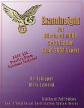 book ExamInsight For Microsoft Office Specialist Certification : Excel 2002 (XP) Expert Exam