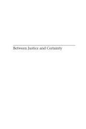 book Between Justice and Certainty : Treaty Making in British Columbia