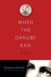 book When the Danube Ran Red