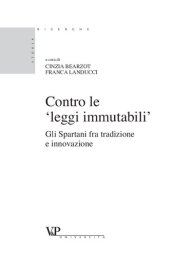 book Contro le 'leggi immutabili' : Gli Spartani fra tradizione e innovazione autori