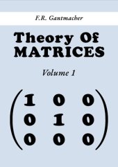 book The Theory of Matrices, Volume I