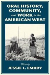 book Oral History, Community, and Work in the American West