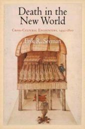 book Death in the New World : Cross-Cultural Encounters, 1492-18