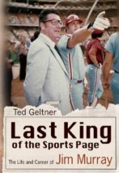 book Last King of the Sports Page : The Life and Career of Jim Murray