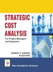 book Strategic Cost Analysis : For Project Managers and Engineers