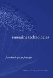 book Emerging Technologies : From Hindsight to Foresight