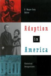 book Adoption in America : Historical Perspectives