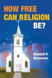 book How Free Can Religion Be?