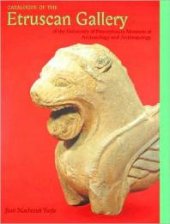 book Catalogue of the Etruscan Gallery of the University of Pennsylvania Museum of Archaeology and Anthropology